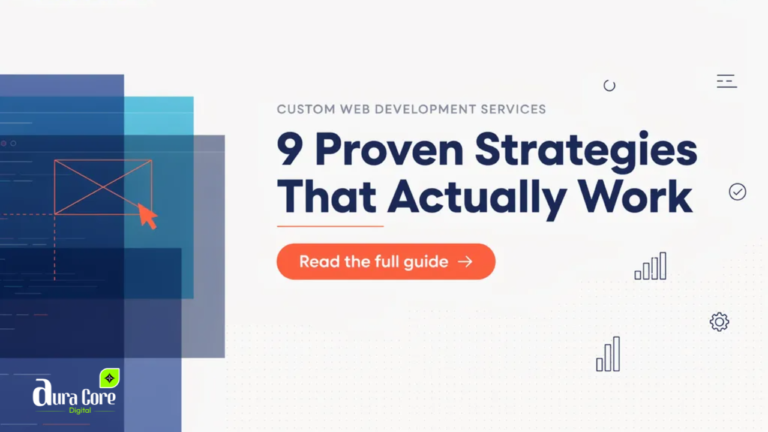 custom web development services: 9 proven strategies that actually work